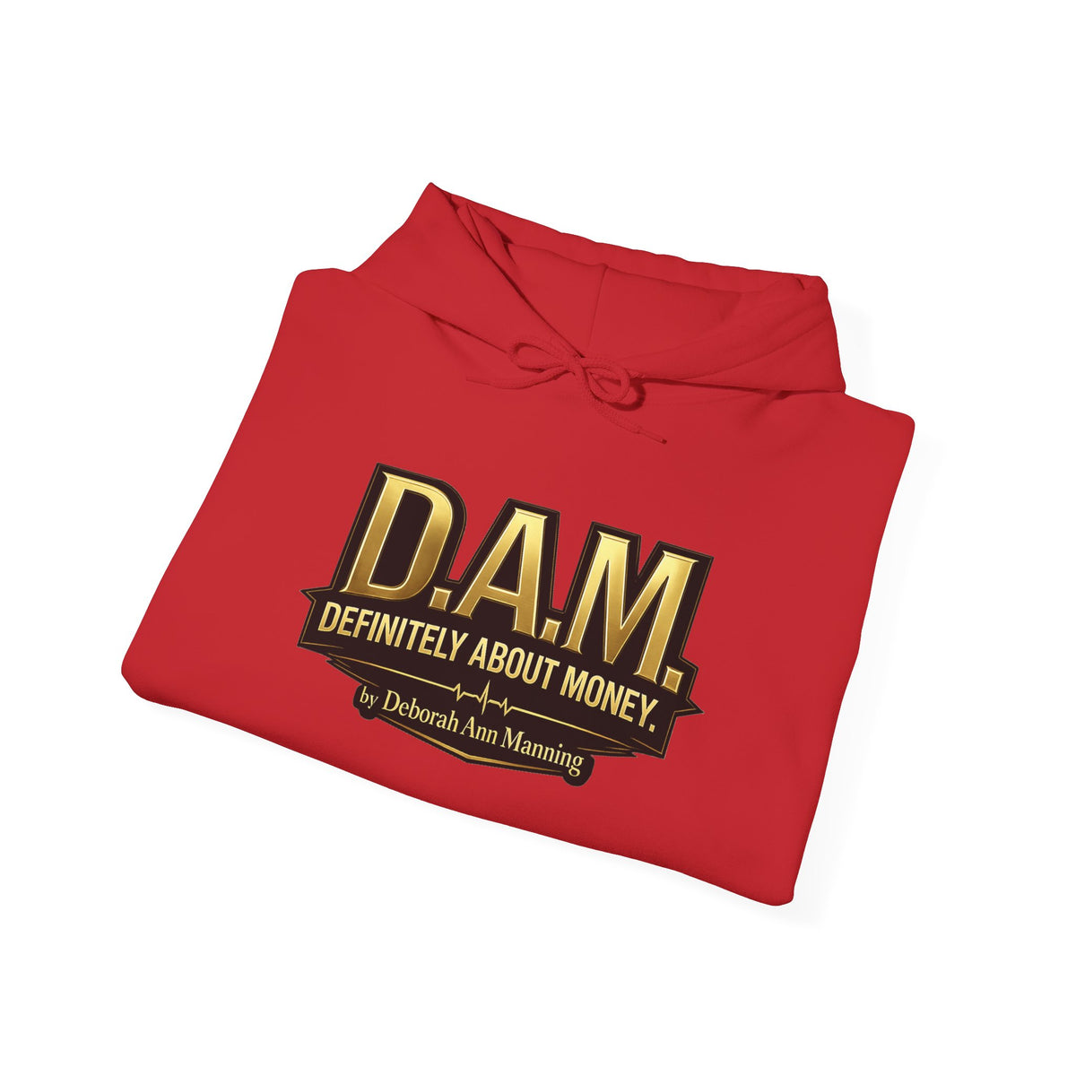 D.A.M. "Definitely About Money" Hoodie – Bold Gold Logo Sweatshirt