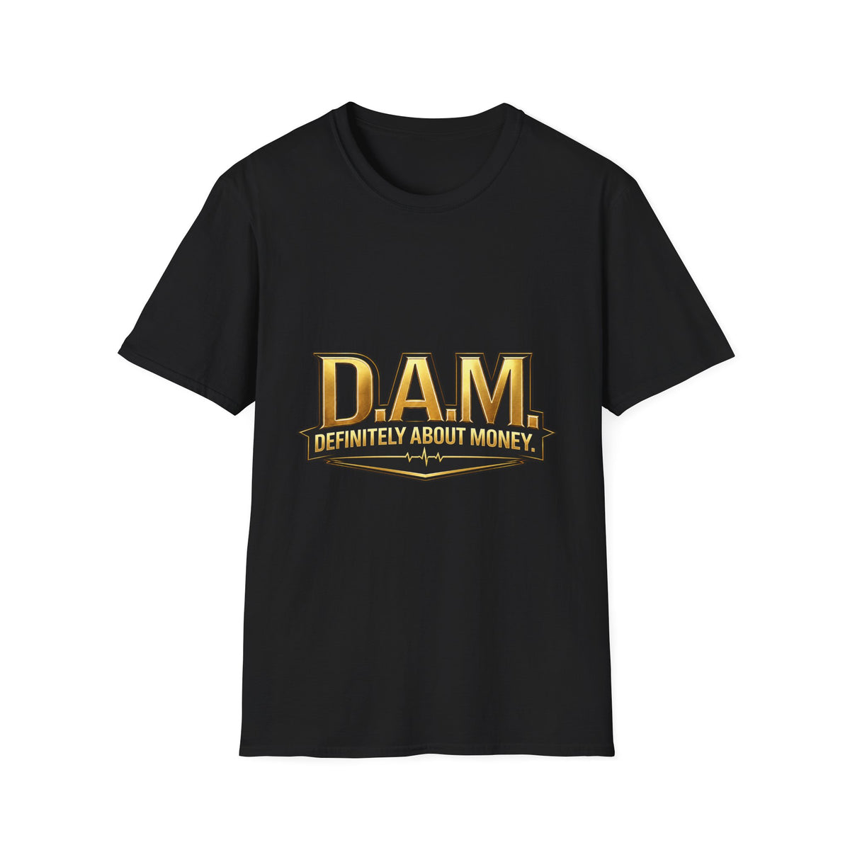 DAM (Definitely About Money) T-Shirt - Bold Gold Logo Money Graphic Tee