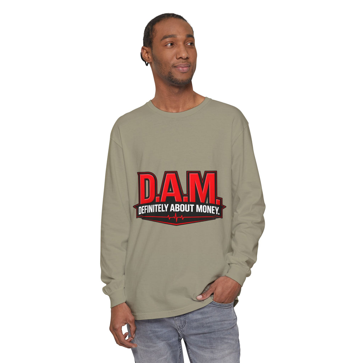 D.A.M. (Definitely About Money) Long Sleeve Tee